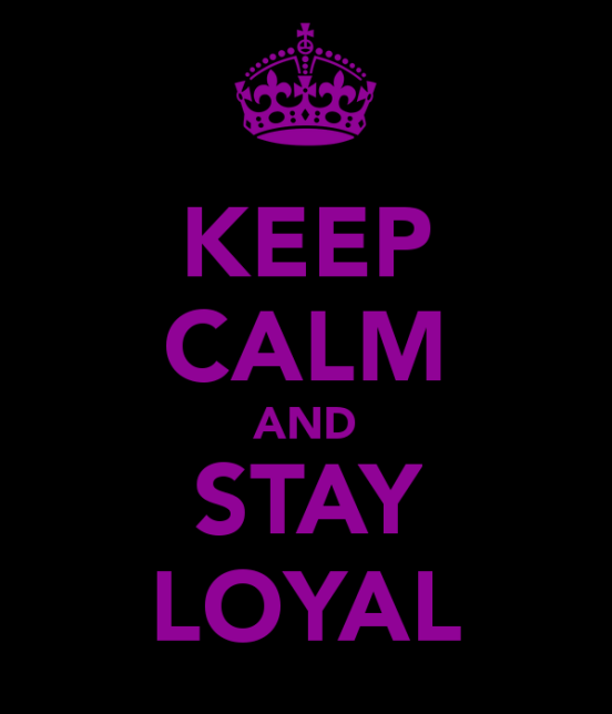 keep_calm_stay_loyal
